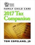 Copeland |  Family Child Care 2017 Tax Companion | Buch |  Sack Fachmedien
