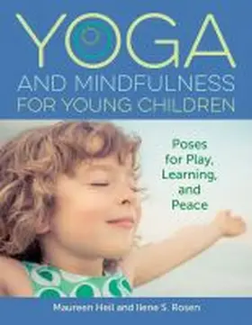 Heil / Rosen |  Yoga and Mindfulness for Young Children | Buch |  Sack Fachmedien