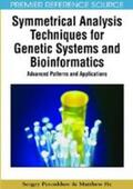 Petoukhov / He |  Symmetrical Analysis Techniques for Genetic Systems and Bioinformatics | Buch |  Sack Fachmedien