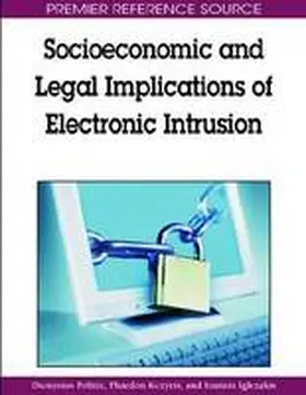 Politis / Kozyris / Iglezakis |  Socioeconomic and Legal Implications of Electronic Intrusion | Buch |  Sack Fachmedien