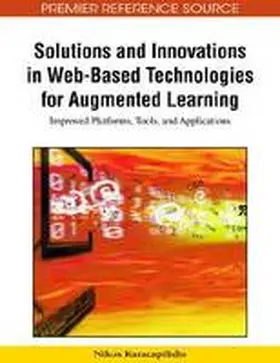 Karacapilidis | Solutions and Innovations in Web-Based Technologies for Augmented Learning | Buch | 978-1-60566-238-1 | www.sack.de