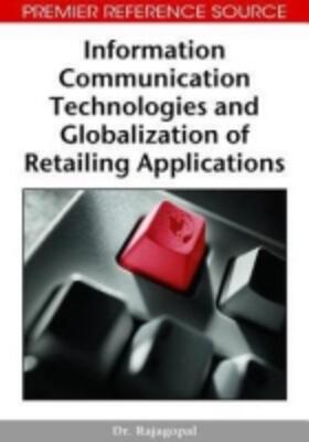 Information Communication Technologies and Globalization of Retailing Applications | Buch | 978-1-60566-248-0 | sack.de