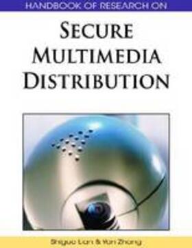 Lian / Zhang |  Handbook of Research on Secure Multimedia Distribution | Buch |  Sack Fachmedien