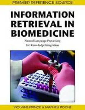 Prince / Roche |  Information Retrieval in Biomedicine | Buch |  Sack Fachmedien