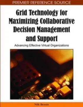 Bessis |  Grid Technology for Maximizing Collaborative Decision Management and Support | Buch |  Sack Fachmedien
