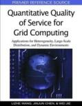 Chen / Wang / Jie |  Quantitative Quality of Service for Grid Computing | Buch |  Sack Fachmedien