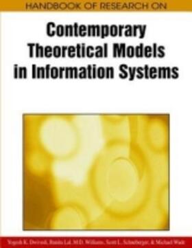 Dwivedi / Lal / Williams | Handbook of Research on Contemporary Theoretical Models in Information Systems | Buch | 978-1-60566-659-4 | sack.de