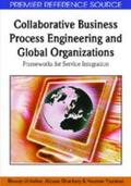 Unhelkar / Ghanbary / Younessi |  Collaborative Business Process Engineering and Global Organizations | Buch |  Sack Fachmedien