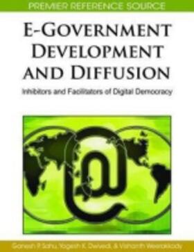 Dwivedi / Sahu / Weerakkody | E-Government Development and Diffusion | Buch | 978-1-60566-713-3 | sack.de