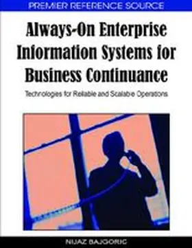Bajgoric | Always-On Enterprise Information Systems for Business Continuance | Buch | 978-1-60566-723-2 | www.sack.de
