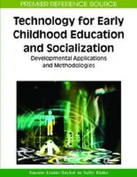 Blake / Izumi-Taylor |  Technology for Early Childhood Education and Socialization | Buch |  Sack Fachmedien