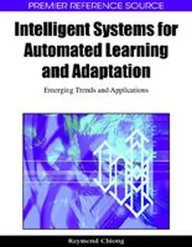 Chiong |  Intelligent Systems for Automated Learning and Adaptation | Buch |  Sack Fachmedien