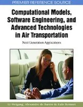 Computational Models, Software Engineering, and Advanced Technologies in Air Transportation | Buch | 978-1-60566-800-0 | www.sack.de