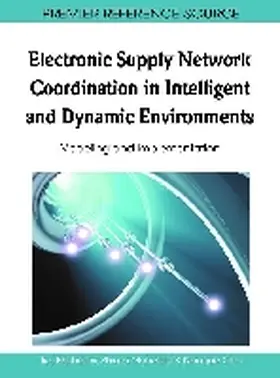 Mahdavi / Mohebbi / Cho |  Electronic Supply Network Coordination in Intelligent and Dynamic Environments | Buch |  Sack Fachmedien