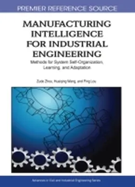 Zhou / Wang / Lou |  Manufacturing Intelligence for Industrial Engineering | Buch |  Sack Fachmedien