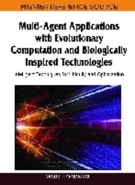 Chen / Kambayashi / Sato | Multi-Agent Applications with Evolutionary Computation and Biologically Inspired Technologies | Buch | 978-1-60566-898-7 | sack.de