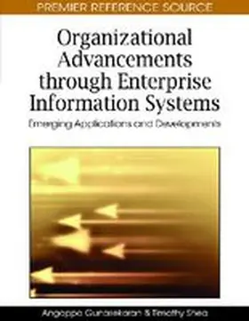 Gunasekaran / Shea |  Organizational Advancements through Enterprise Information Systems | Buch |  Sack Fachmedien