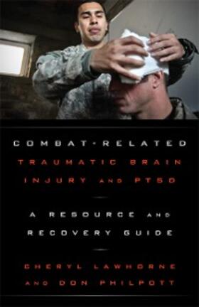 Lawhorne-Scott / Philpott |  Combat-Related Traumatic Brain Injury and PTSD | eBook | Sack Fachmedien