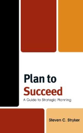 Stryker |  Plan to Succeed | eBook | Sack Fachmedien