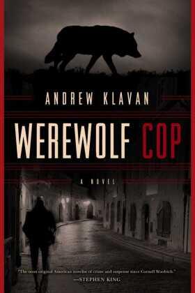 Klavan |  Werewolf Cop | Buch |  Sack Fachmedien