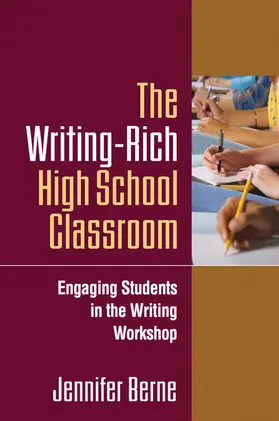 Berne |  The Writing-Rich High School Classroom | Buch |  Sack Fachmedien