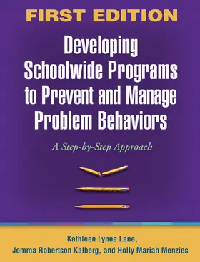 Lane / Peia Oakes |  Developing Schoolwide Programs to Prevent and Manage Problem Behaviors | Buch |  Sack Fachmedien