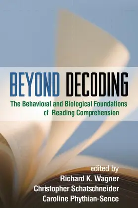 Wagner / Schatschneider / Phythian-Sence |  Beyond Decoding | Buch |  Sack Fachmedien