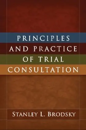 Brodsky | Principles and Practice of Trial Consultation | E-Book | www.sack.de