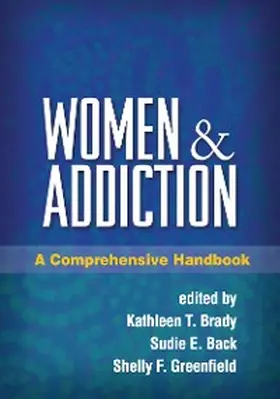Brady / Back / Greenfield |  Women and Addiction | eBook | Sack Fachmedien