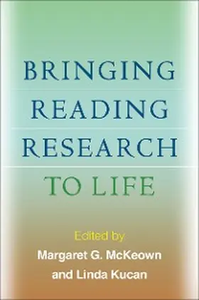 McKeown / Kucan |  Bringing Reading Research to Life | eBook | Sack Fachmedien
