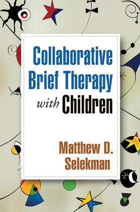 Selekman |  Collaborative Brief Therapy with Children | Buch |  Sack Fachmedien