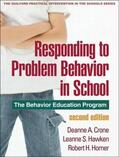 Crone / Hawken / Horner |  Responding to Problem Behavior in Schools, Second Edition: The Behavior Education Program | Buch |  Sack Fachmedien