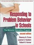 Crone / Hawken / Horner |  Responding to Problem Behavior in Schools, Second Edition | eBook | Sack Fachmedien