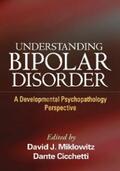 Miklowitz / Cicchetti |  Understanding Bipolar Disorder | eBook | Sack Fachmedien