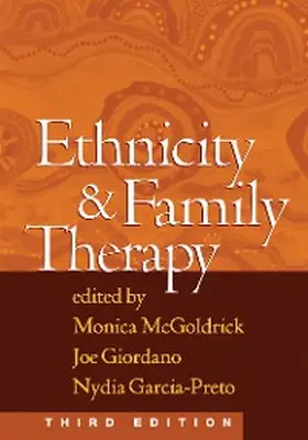 Mcgoldrick / Giordano / Garcia Preto |  Ethnicity and Family Therapy | eBook | Sack Fachmedien