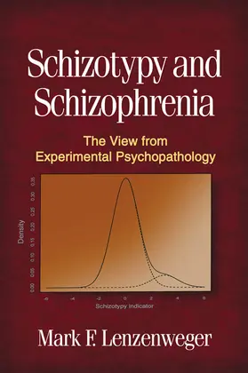 Lenzenweger |  Schizotypy and Schizophrenia | Buch |  Sack Fachmedien
