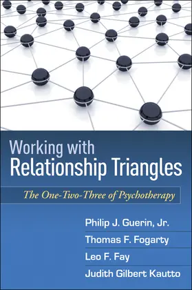 Guerin / Fogarty / Fay | Working with Relationship Triangles | Buch | 978-1-60623-917-9 | www.sack.de