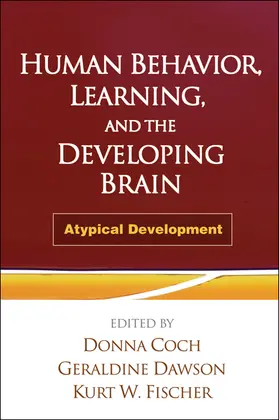 Coch / Dawson / Fischer |  Human Behavior, Learning, and the Developing Brain | Buch |  Sack Fachmedien