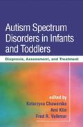 Chawarska / Klin / Volkmar |  Autism Spectrum Disorders in Infants and Toddlers | Buch |  Sack Fachmedien