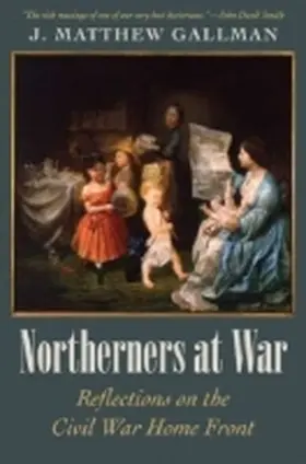 Gallman |  Northerners at War | Buch |  Sack Fachmedien