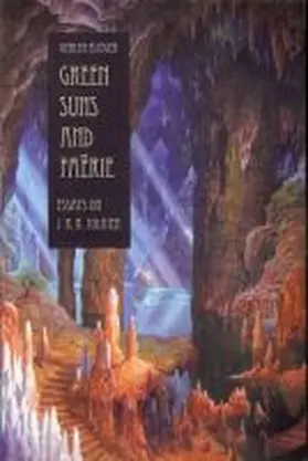 Flieger |  Green Suns and Faerie: Essays on Tolkien | Buch |  Sack Fachmedien