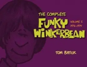  The Complete Funky Winkerbean, Volume 1, 1972-1974 | Buch |  Sack Fachmedien
