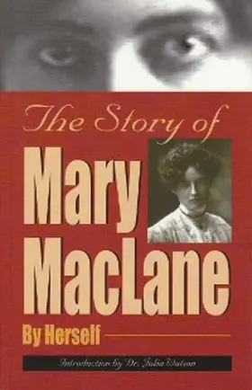 Maclane |  The Story of Mary MacLane | eBook | Sack Fachmedien