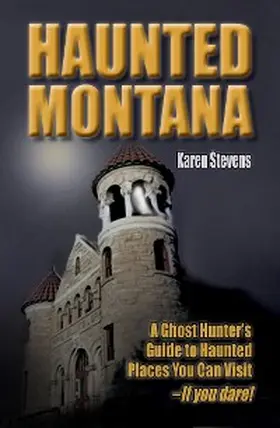 Stevens |  Haunted Montana | eBook | Sack Fachmedien