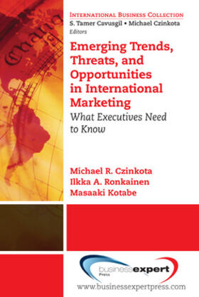 Czinkota / Ronkainen |  Emerging Trends, Threats and Opportunities in International Marketing | Buch |  Sack Fachmedien