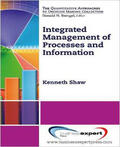 Shaw / Shaw DO NOT USE |  Integrated Management of Processes and Information | Buch |  Sack Fachmedien