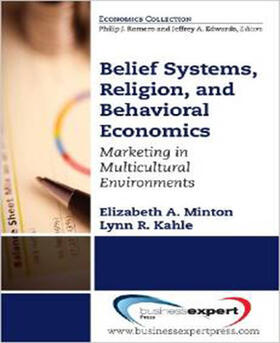 Minton / Kahle |  Belief Systems, Religion, and Behavioral Economics | Buch |  Sack Fachmedien