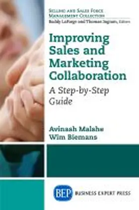 Malshe / Biemans |  Improving Sales and Marketing Collaboration | Buch |  Sack Fachmedien