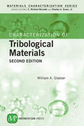 Glaeser |  Characterization of Tribological Materials, Second Edition | Buch |  Sack Fachmedien