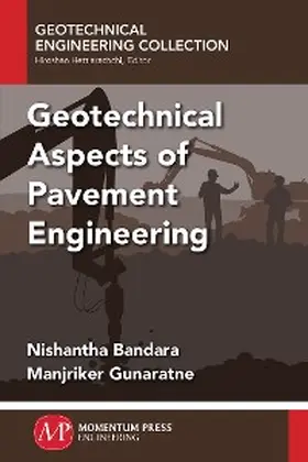 Bandara / Gunaratne |  Geotechnical Aspects of Pavement Engineering | eBook | Sack Fachmedien